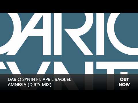 Dario Synth ft. April Raquel - Amnesia (Dirty Mix)