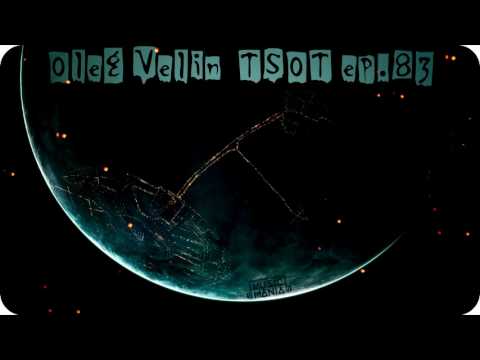 Best Uplifting Trance,Vocal Trance mix -- Oleg Velin — TSOT ep.83