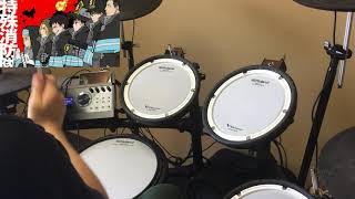 炎炎ノ消防隊 OP Drum Cover叩いてみた