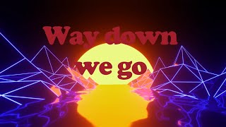 KALEO   Way Down We Go ( Official Music Lyrics )