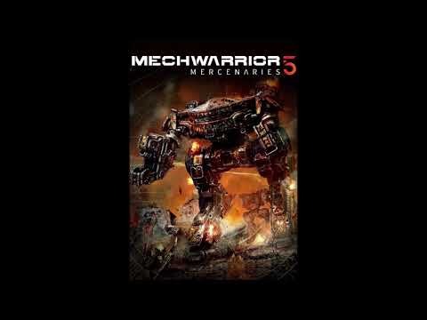 MechWarrior 5: Mercenaries OST - Mercenaries