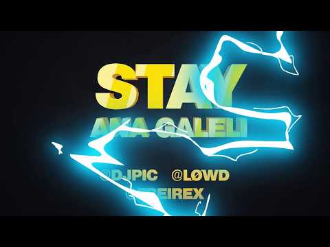 Ana Galeli - Stay (DJPIC, Løwd ft Freirex Remix)