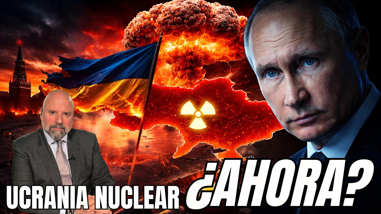 UCRANIA NUCLEAR: ¿AHORA?