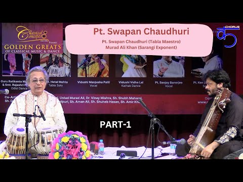 Classical Concepts - GOLDEN GREATS - Pt. Swapan Chaudhuri (Tabla Maestro)  - Part - 1- Day - 3