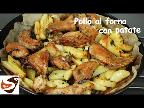Pollo al forno con le patate - Baked chicken with potatoes