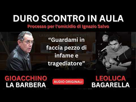 DENTRO COSANOSTRA: LEOLUCA BAGARELLA INTERROMPE L'INTERROGATORIO DI LA BARBERA