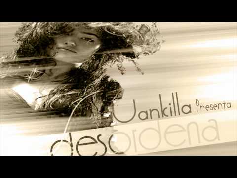 JaNkiLLa -Desordena (Preview).