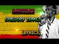 GREGORY ISAACS - SUBSTITUTE (LYRICS)
