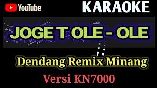 Download lagu Joget Ole Ole - KARAOKE / Ful Lirik Dendang Minang Remix Versi KN7000 mp3 Download lagu Joget Ole Ole - KARAOKE / Ful Lirik Dendang Minang Remix Versi KN7000 mp3