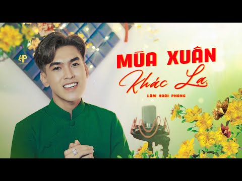Mùa xuân khác lạ - Lâm Hoài Phong