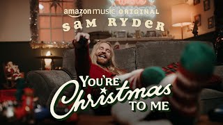 Musik-Video-Miniaturansicht zu You're Christmas To Me Songtext von Sam Ryder
