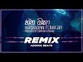 Heena Maka Remix 2021 හීන මකා Harshadewa Ft Ravi Jay Charitha Attalage