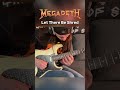Let There Be Shred #megadeth