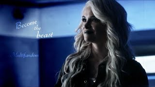 Multifandom ~ Become the beast