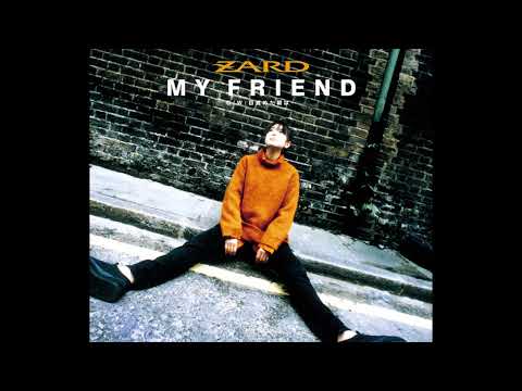 My Friend（ZARD）
