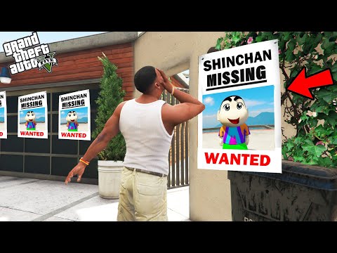 GTA 5 : Franklin Try To Find Lost Shinchan In GTA 5 ! Shinchan Missing In GTA 5