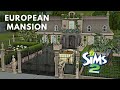 European Mansion The Sims 2 Building Custom Content