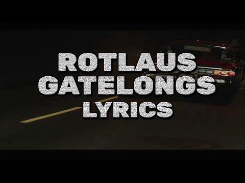 Rotlaus - Gatelongs (Tekst)