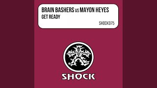 Get Ready (Brain Bashers Remix)