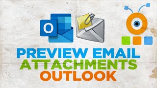How to Preview Email Attachments in Outlook