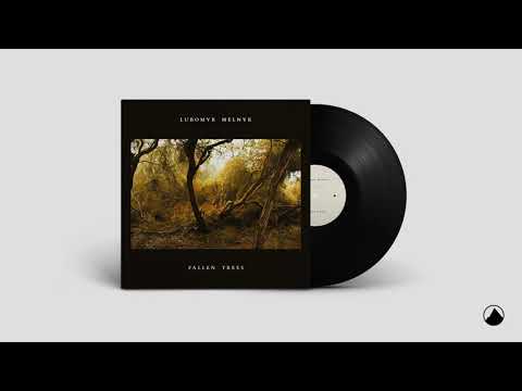 Lubomyr Melnyk - Requiem for a Fallen Tree