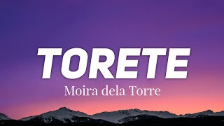 Moira dela Torre - Torete (Lyrics)