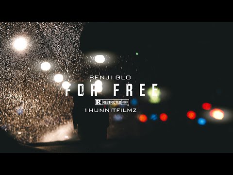 Benji Glo - For free (Official video) @1hunnitfilmz91