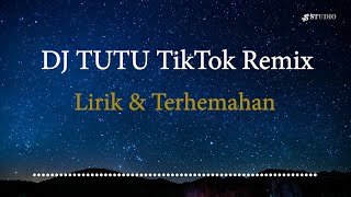 Download lagu DJ Tutu Tik Tok Remix (DJ Cantik Remix) | Lirik dan Terjemahan mp3