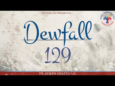 Dewfall 129 - On thanking God