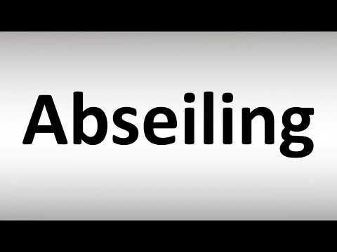 How to Pronounce Abseiling