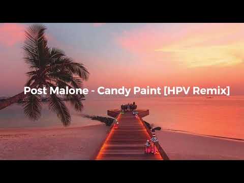Post Malone - Candy Paint [HPV Remix]
