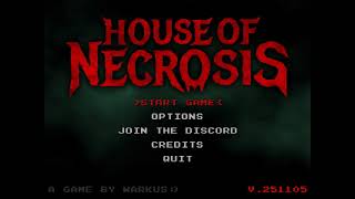(紹介実況） "House of Necrosis" part1