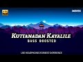 Kuttanadan Kayalile - Kaazhcha | BASS BOOSTED AUDIO | Madhu Balakrishnan | Kalabhavan Mani