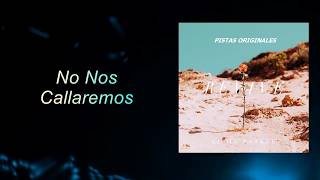 Lucia P. No nos callaremos (Pista &amp;Letra)