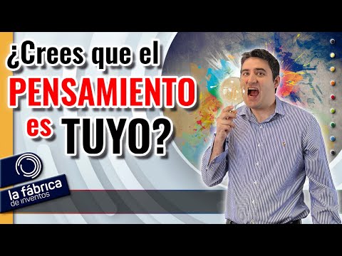 La fábrica de Inventos. Opinión sobre si el pensamiento es nuestro