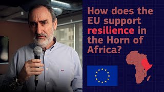 How does the EU support resilience in the Horn of Africa?