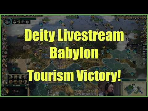 Civ 5 Deity Livestream As Babylon - Science Civs Are The Best For Tourism Victory!