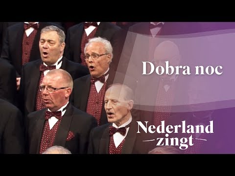 Dobra noc (Pools avondgebed) - Nederland Zingt
