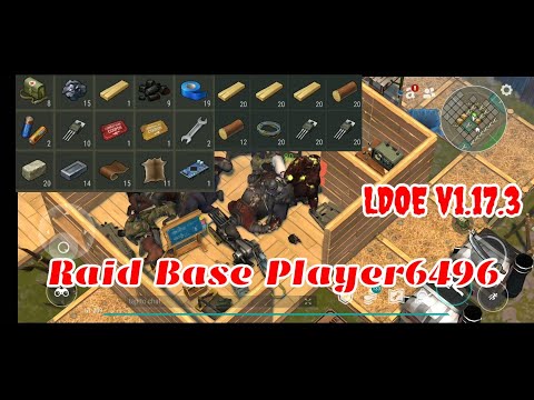 LDOE Raid Base Player6496 | Last Day on Earth v1.17.3