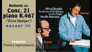 Andante - Conc. 21 de piano (&#39;Elvira Madigan&#39;), Mozart, Brendel-Marriner - Pintura IMPRESIONISTA HD