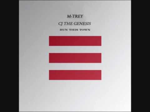 Run This Town (Remix!!!) M-TREY & CJ THE GENESIS