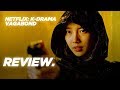 NETFLIX Vagabond First Impressions Episode 1 4 Reaction Review