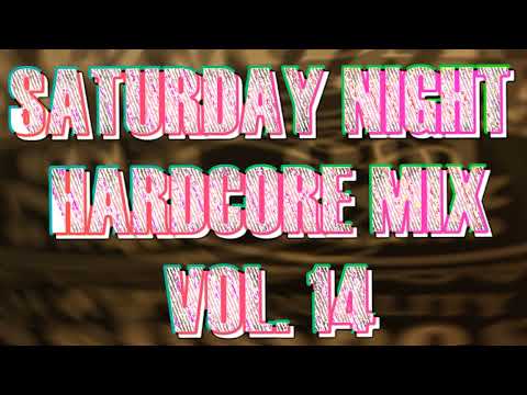 DJ Cali C - Saturday Night Hardcore Mix Vol. 14