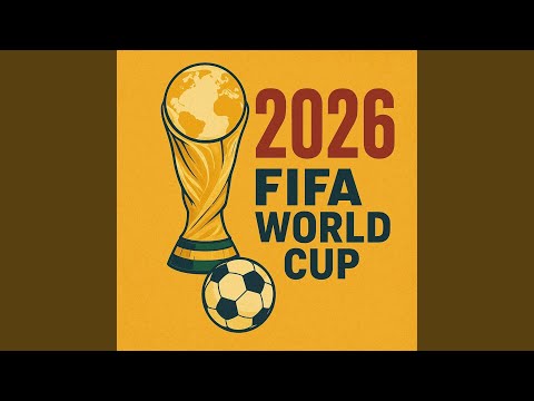 Fifa World Cup 2026 SONG