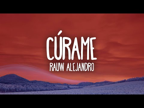 Rauw Alejandro - Cúrame (Letra/Lyrics)