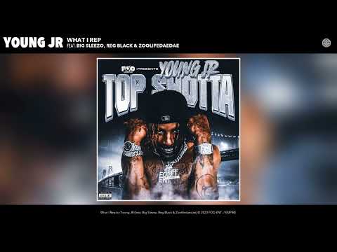 Young JR - What I Rep (Official Audio) (feat. Big Sleezo, Reg Black & Zoolifedaedae)