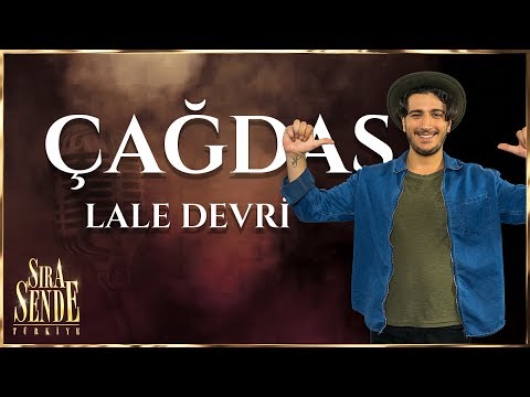 Çağdaş - Lale Devri | SIRA SENDE TÜRKİYE