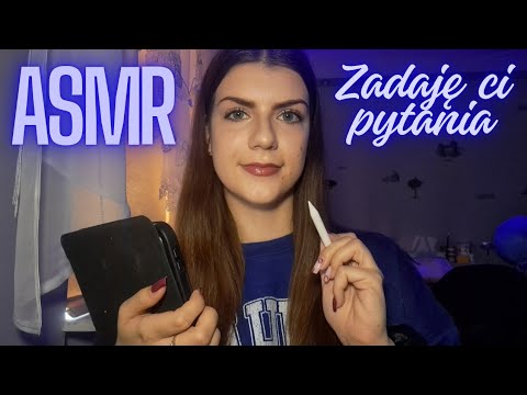 [ASMR po polsku] Zadaję ci osobiste pytania| Ankieta Roleplay| Asking you personal questions