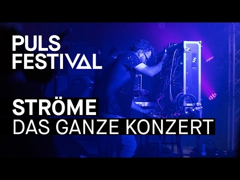 Ströme live beim PULS Festival 2016 (Full Concert)