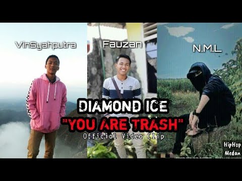 DiamonD ICE - You Are Trash ( Official Musik Video )